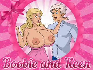 Boobie and Keen