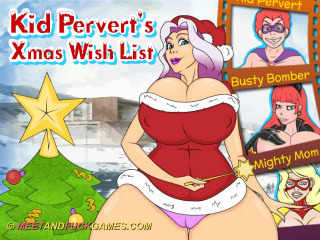 Kid Pervert's Xmas Wish List