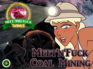 Meet'N'Fuck Coal Mining