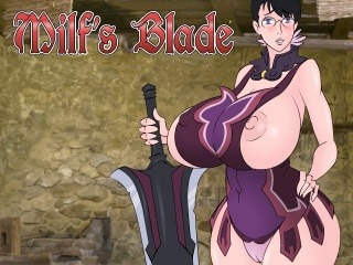 Milf's Blade