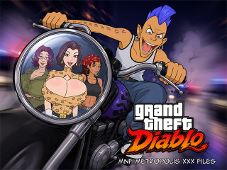 MNF Metropolis XXXFiles: Grand Theft Diablo