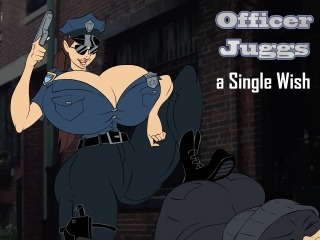 Officer Juggs: A Single Wish