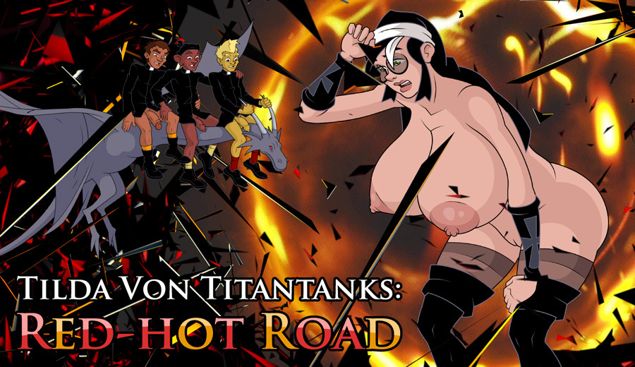 Tilda Von Titantanks: Red-hot Road
