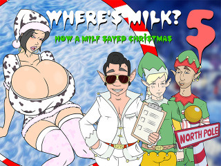 Where is The Milk 5: How a MILF Saved Christmas