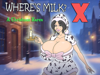 Where’s the Milk 10: A Christmas Karen