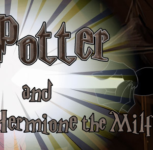 Meet and Fuck Games - Harry Potter and Hermione The Milf